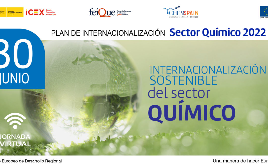 Jornada Internacionalización Sostenible del Sector Químico 2022. 30.06.2022